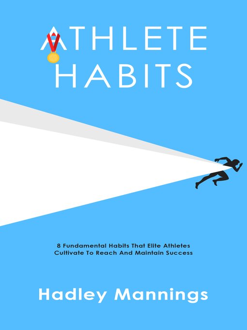 Title details for Athlete Habits by Hadley Mannings - Available